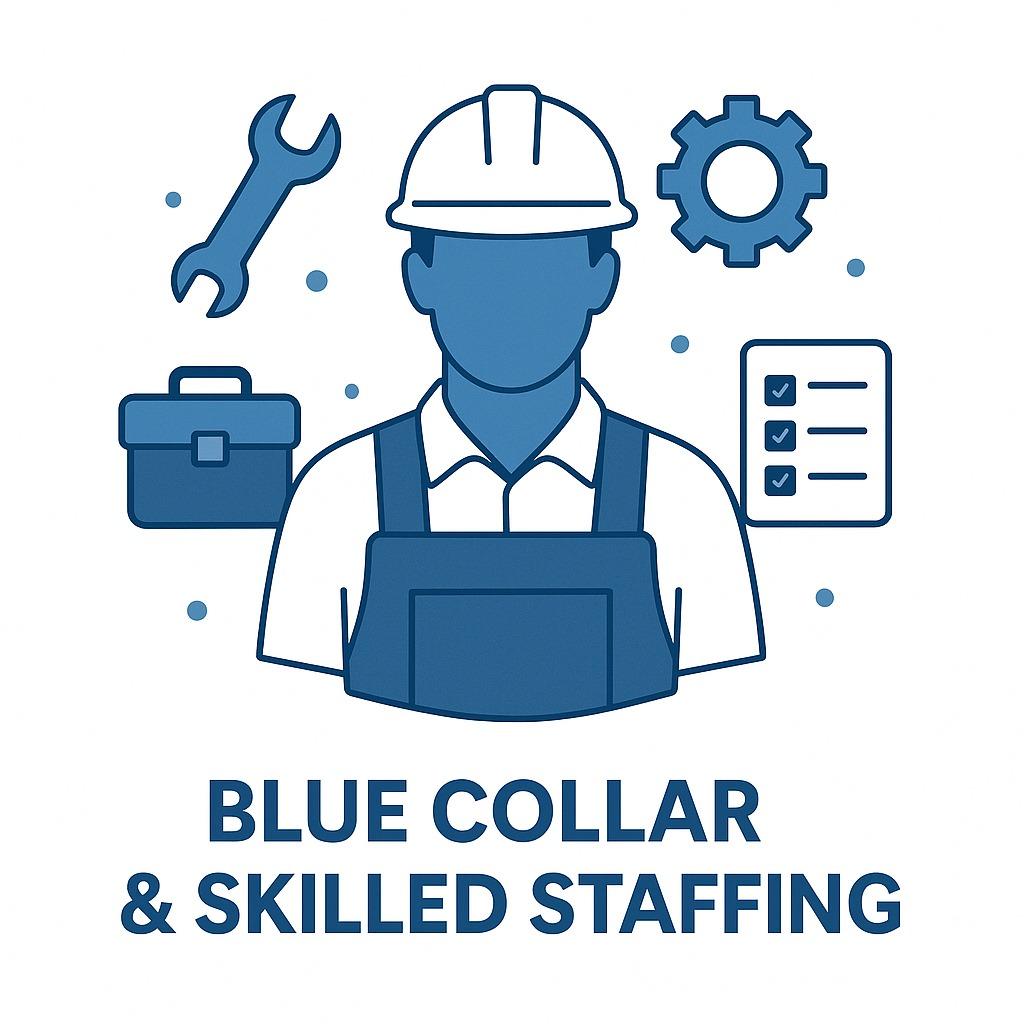 Blue Collar & Skilled Staffing